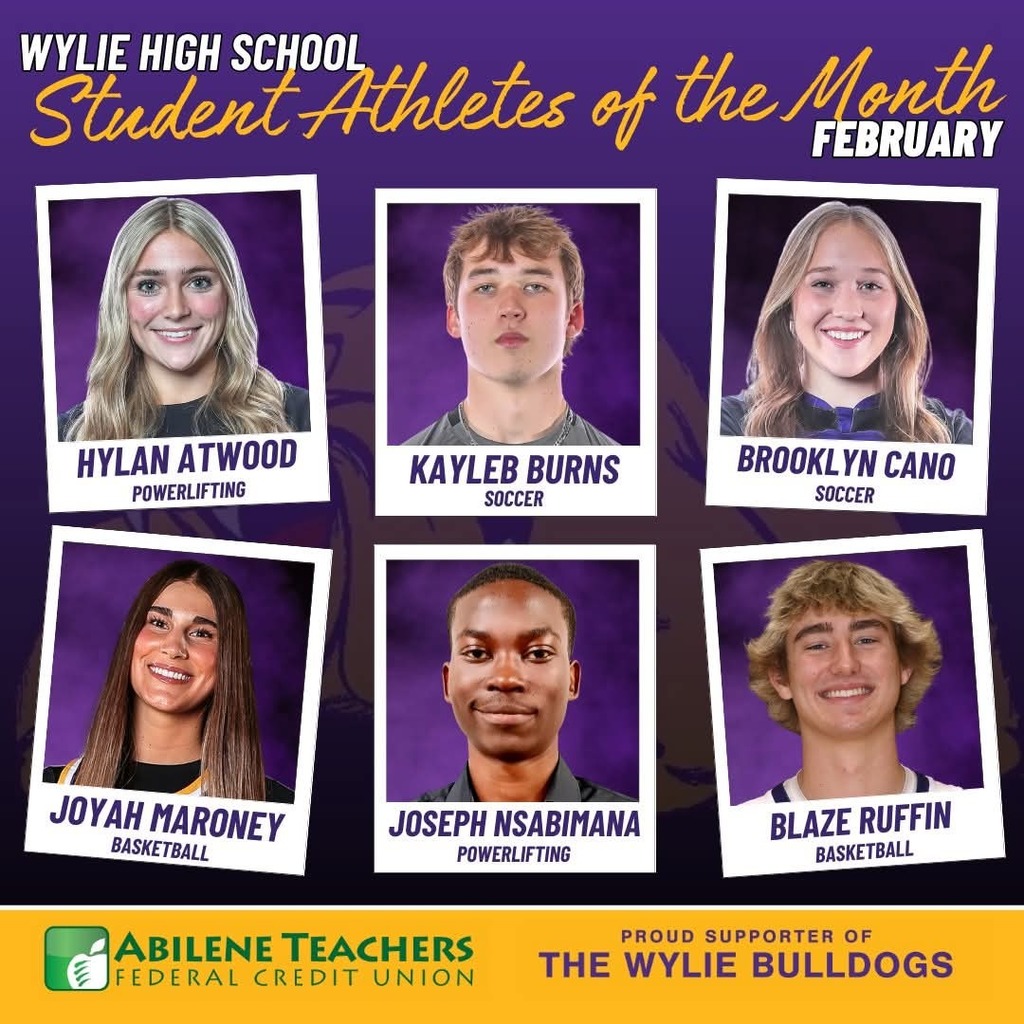 Wylie ISD and Abilene Teachers Federal Credit Union congratulate the six WHS students selected as the Student-Athletes of the Month for February 2026. Read about them here: https://www.wyliebulldogathletics.com/news/111962