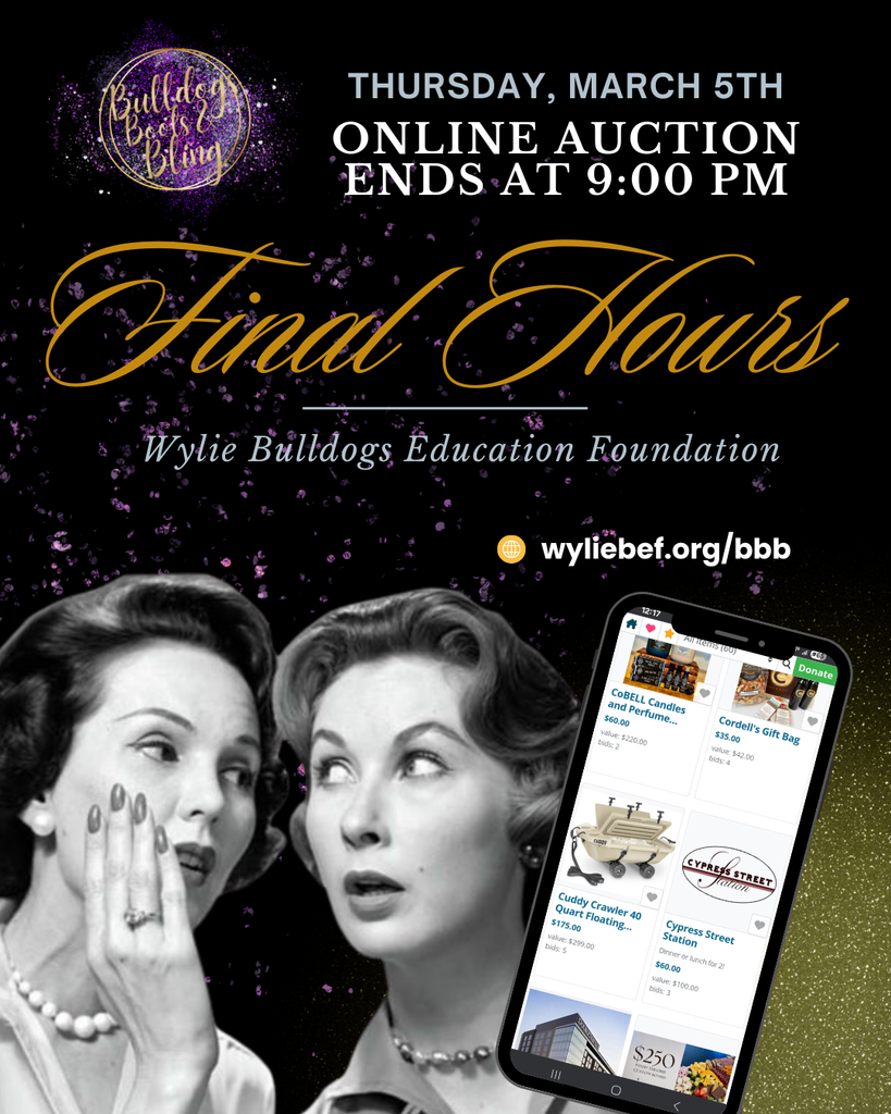 ⏰ Auction Ends Tonight at 9 PM!  Today is your final chance to place a bid in the Bulldogs, Boots & Bling Silent Auction and support the Wylie Education Foundation.  You’ll find great items like signed footballs from Case Keenum and Caleb Williams, local restaurant packages, experiences like Principal for a Day, and many other unique items.  Every bid helps fund classroom grants that benefit Wylie students and teachers.  Place your bids before the auction closes tonight at 9:00 PM CST.  👉 https://wyliebef.org/bbb/
