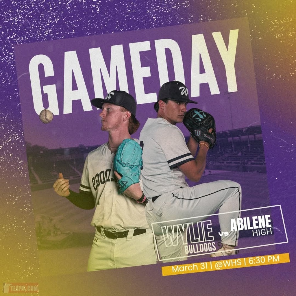 It's GAMEDAY at WHS! Wylie vs Abilene High...Head over to the baseball field, and pack the stands! Let's go BULLDOGS!
Post Credit: Aden Valdez
#wearewylie