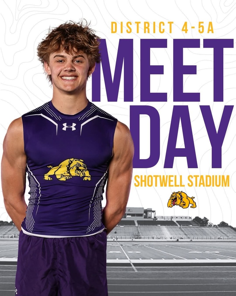 A smiling high school male athlete wearing a purple Wylie Bulldogs uniform stands in front of a football field backdrop. Large text reads “District 4-5A Meet Day” with “Shotwell Stadium” below, along with a bulldog logo.