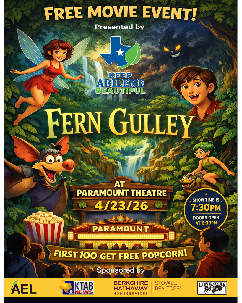 Promotional flyer for a free Earth Day movie event featuring FernGully at the Paramount Theatre in Abilene on April 23, 2026. The colorful poster shows animated forest characters and reads: doors open at 6:30 p.m., movie starts at 7:30 p.m., and the first 100 attendees receive free popcorn. The event is presented by Keep Abilene Beautiful and sponsored by AEL, KTAB News, Berkshire Hathaway HomeServices Stovall Realtors, and Lone Star Dry Goods.