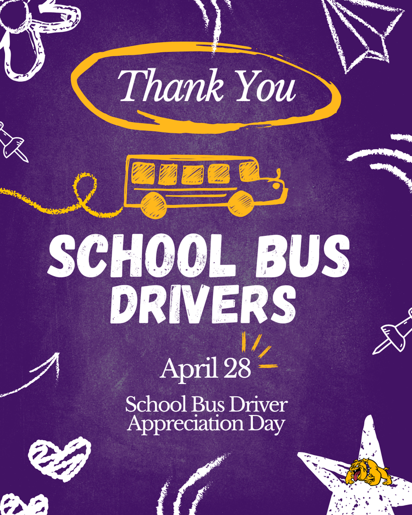 Purple chalkboard-style School Bus Driver Appreciation Day title graphic with white and gold text reading “Thank You School Bus Drivers.” Includes a gold chalk bus drawing, doodles, hearts, and Wylie bulldog mascot.