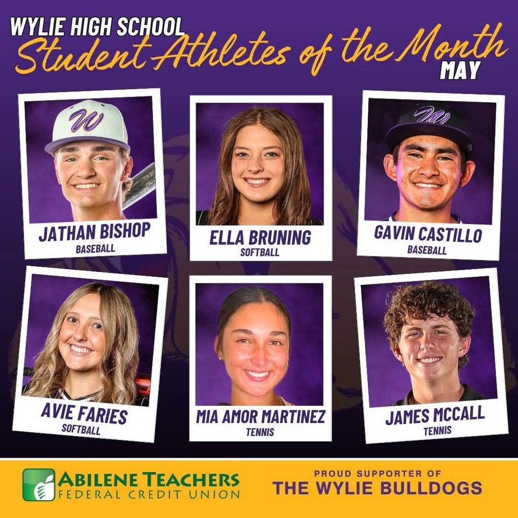 Wylie ISD and Abilene Teachers Federal Credit Union congratulate the six WHS students selected as the Student-Athletes of the Month for May 2026. Read about them here: https://www.wyliebulldogathletics.com/news/115092