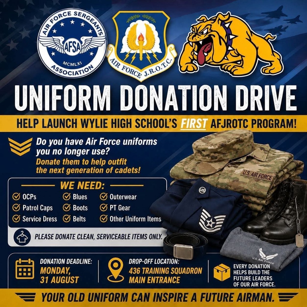 🚨 Calling all Wylie Nation Air Force active-duty members and veterans! 🇺🇸
As Wylie High School launches its first-ever Air Force JROTC program, the local Air Force Sergeants Association is helping our inaugural cadets gear up with a uniform donation drive!
Have clean, serviceable Air Force uniform items you no longer need? Put them to good use and help equip the next generation of Bulldogs! 💜💛✈️
See the flyer for donation details and drop-off information.