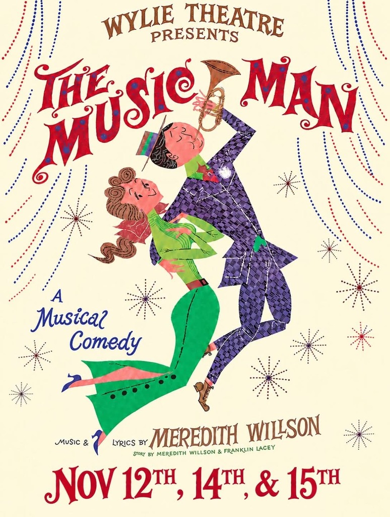 🥁🎺Trouble is coming to Wylie High!🎺🥁

Join Wylie Theatre for THE MUSIC MAN, a classic musical comedy full of small town charm.❤️🎶🪊

🗓️Nov 12th and 14th at 7:00PM and Nov 15th at 2:00PM
📍Wylie Performing Arts Center

We can’t wait to see you there!🎭🎵🪊