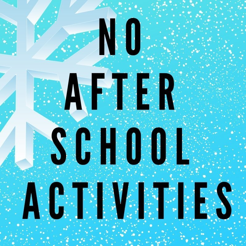 No After School Activities 1/22/26