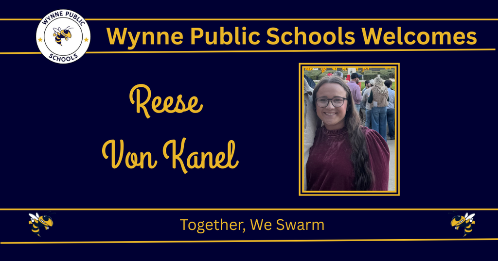 Blue and gold background with text reading "Wynn Public Schools Welcomes Reese Von Kanel" and an image of a woman.
