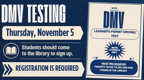 DMV Testing November 5th. Register in the library.