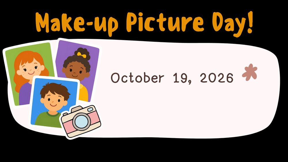 Make-up Picture Day- 10/19