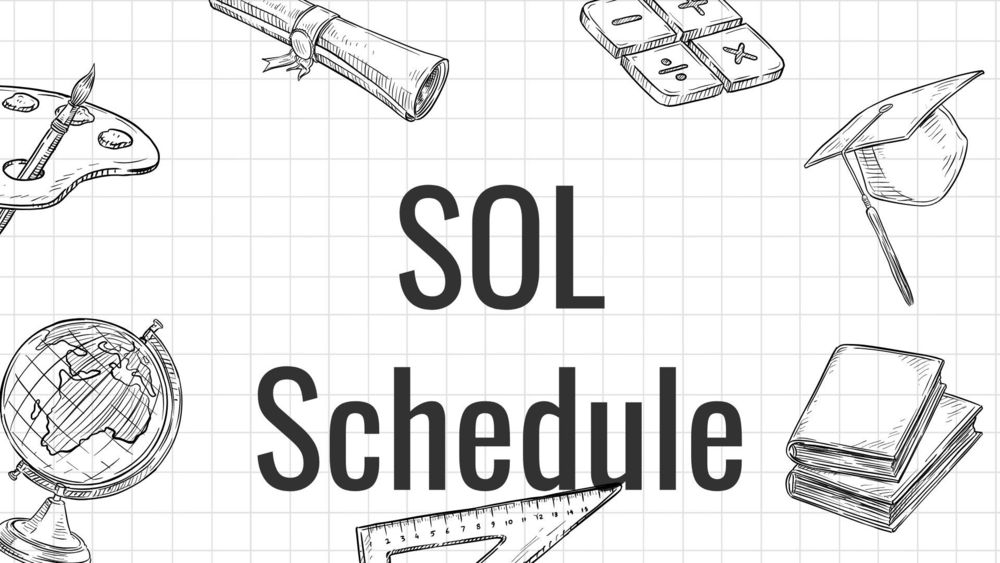 SOL Testing Schedule