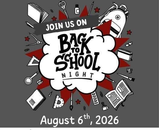 Join us on Back to School Night - August 6, 2026