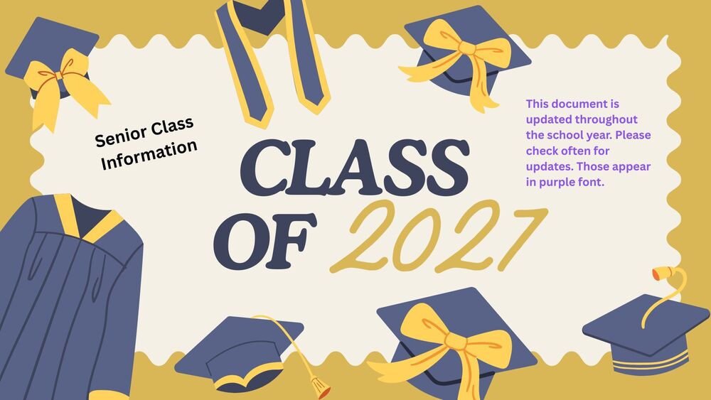 Class of 2027 Senior Information Slide Deck