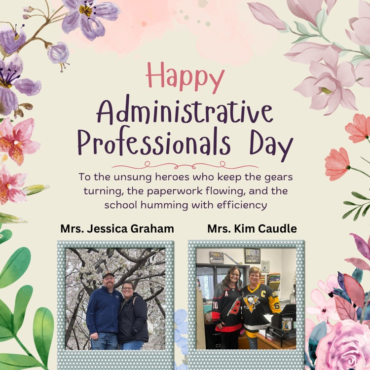 Happy Administrative Professionals' Day to Mrs. Kim Caudle and Mrs. Jessica Graham!