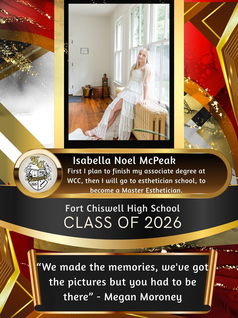 Isabella Noel McPeak: First I plan to finish my associate degree at WCC, then I will go to esthetician school to become a Master Esthetician. "We made the memories, we've got the pictures but you had to be there." -Megan Moroney
