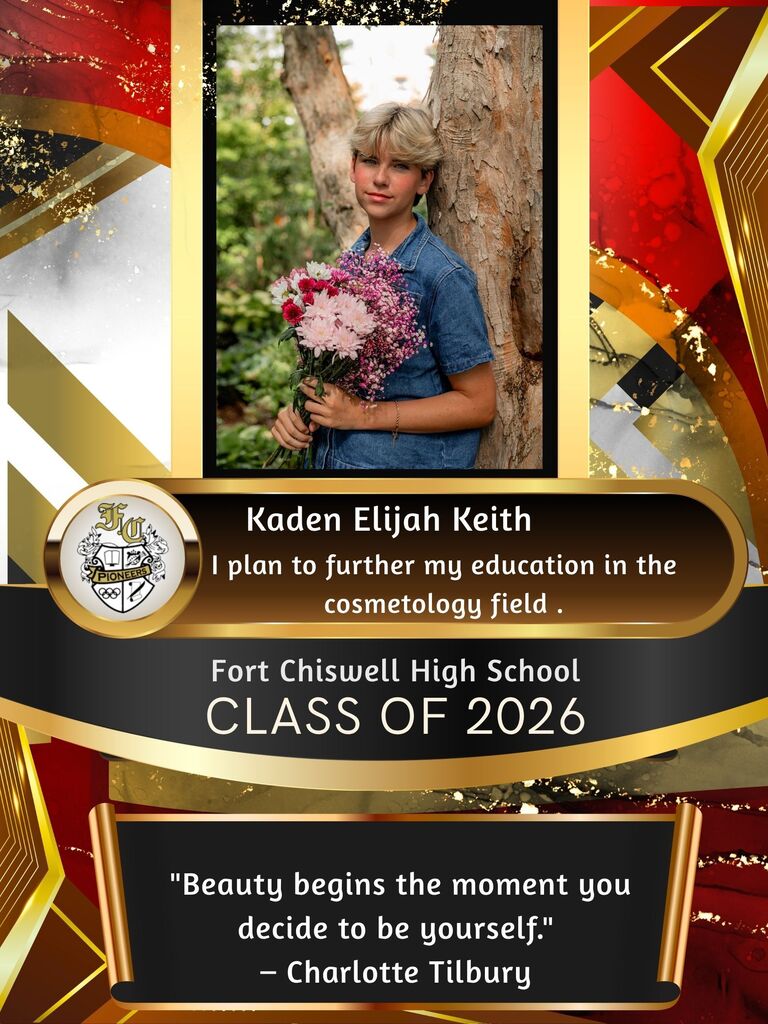 Kaden Elijah Keith: I plan to further my education in the cosmetology field. "Beauty begins the moment you decide to be yourself." - Charlotte Tilbury