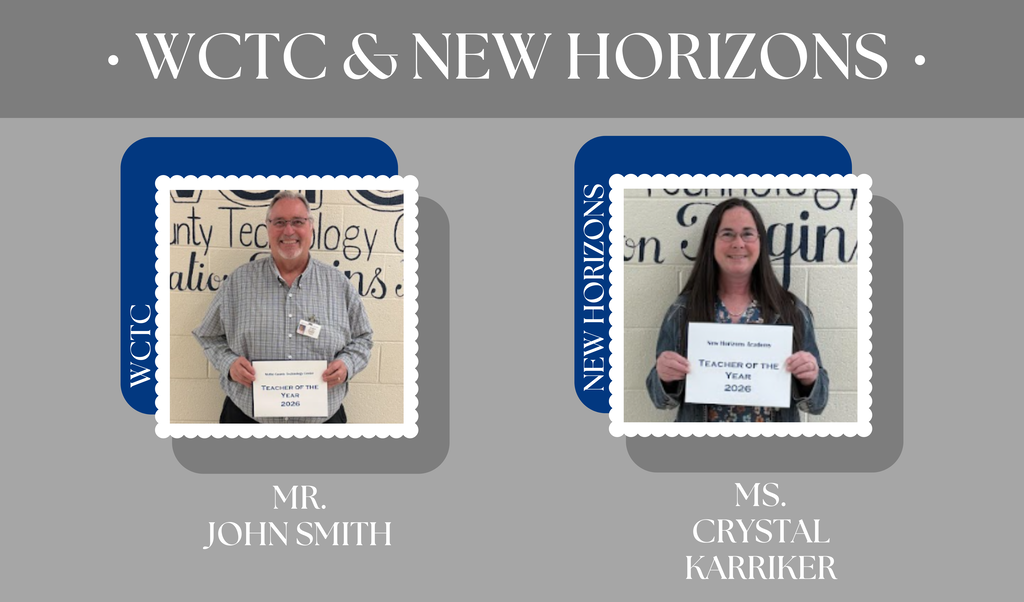 WCTC teacher of the year Mr. John Smith and New Horizons teacher of the year Ms. Cyrstal Karriker