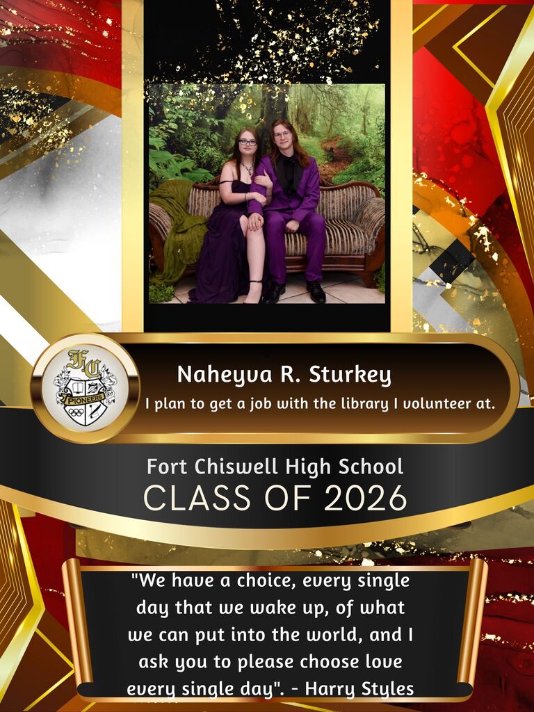 Naheyva R. Sturkey: I plan to get a job with the library I volunteer at. "We have a choice, every single day that we wake up, of what we can put into the world, and I ask you to please choose love every single day." - Harry Styles