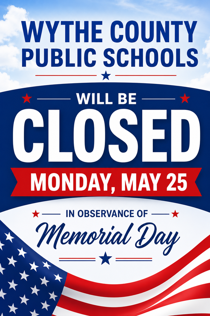 School closed for Memorial Day, Monday, May 25