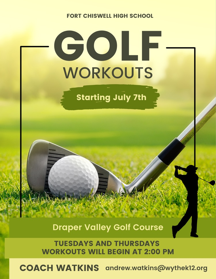 Green flyer with golf club explaining golf practices start July 7th at Draper golf course. practices are Tuesdays and Thursdays. contact Coach Watkins with questions at Andrew.watkins@wythek12.org