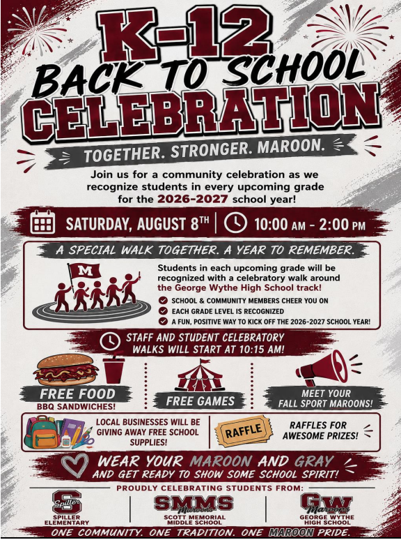 We hope you can join us for a back to school celebration for the K-12 Maroons! The celebration will be on Saturday, August 8th from 10:00-2:00 at the GWHS track. Each grade level will be recognized from Spiller, Scott, and George Wythe, to do a lap around the track. There will be free food, games, and school supply give-aways.