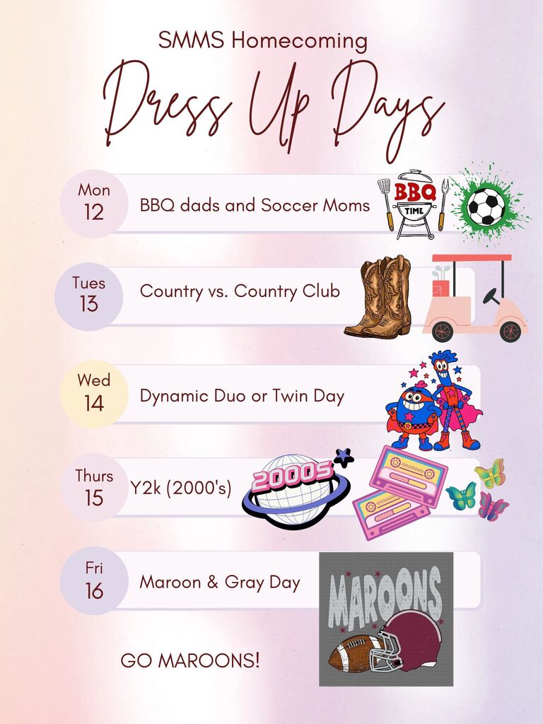Homecoming week is coming up next week, starting on October 12th and going through October 16th. 10/12 BBQ dads and Soccer Moms 10/13 Country vs. Country club, 10/14 Dynamic Duo or Twin day, 10/15, Y2K 2000's dress, 10/16 Maroon and Grey!