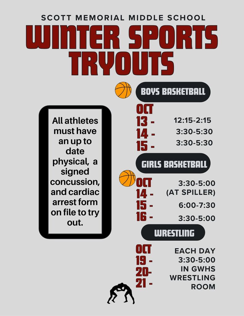 Winter Sports Tryouts have been updated. Boys Basketball will have tryouts on 10/13 from 12:15-2:15, 10/14 and 10/15 from 3:30-5:30. Girls Basketball will have tryouts on 10/14 at 3:30-5:00 at Spiller, 10/15 from 6:00-7:30 and 10/16 from 3:30-5:00. Wrestling tryouts will now be October 19th-21st from 3:30-5:00 at the GWHS wrestling room. All athletes much have an up to date physical, a signed concussion and cardiac arrest form on file to try out.