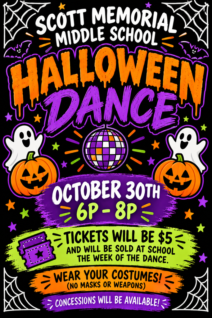 See the flier regarding SMMS Halloween Dance