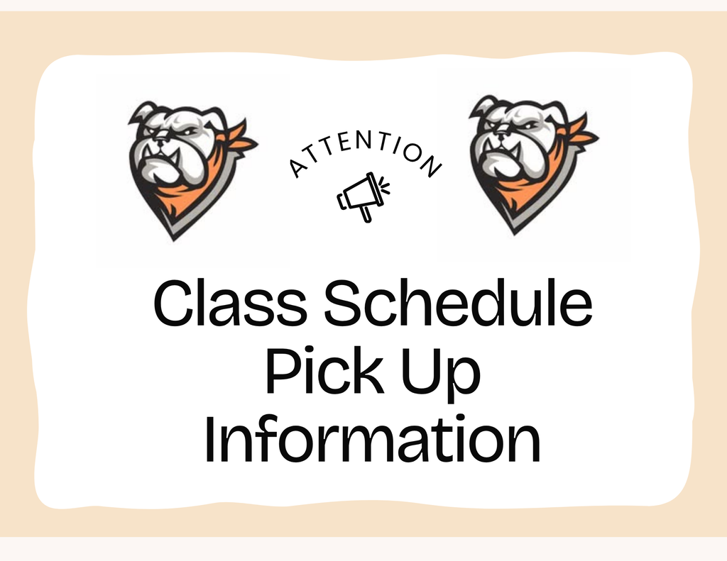 Class Schedule Pick Up Information 