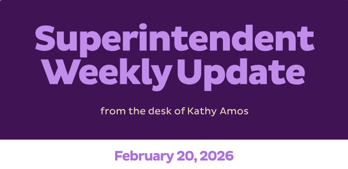 superintendent weekly update 2/20/26
