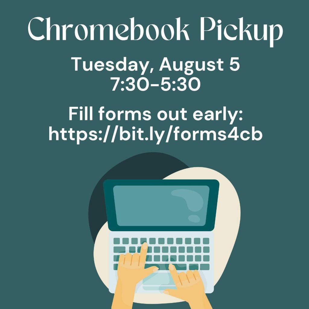 Chromebook Pickup Aug. 5th