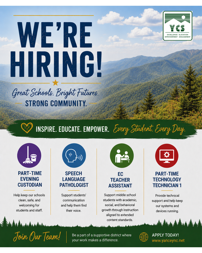 we're hiring, part-time custodian, speech language pathologist, ec teacher assistant, part-time technology technician 1, apply at www.yanceync.net