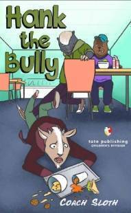 Hank the Bully
