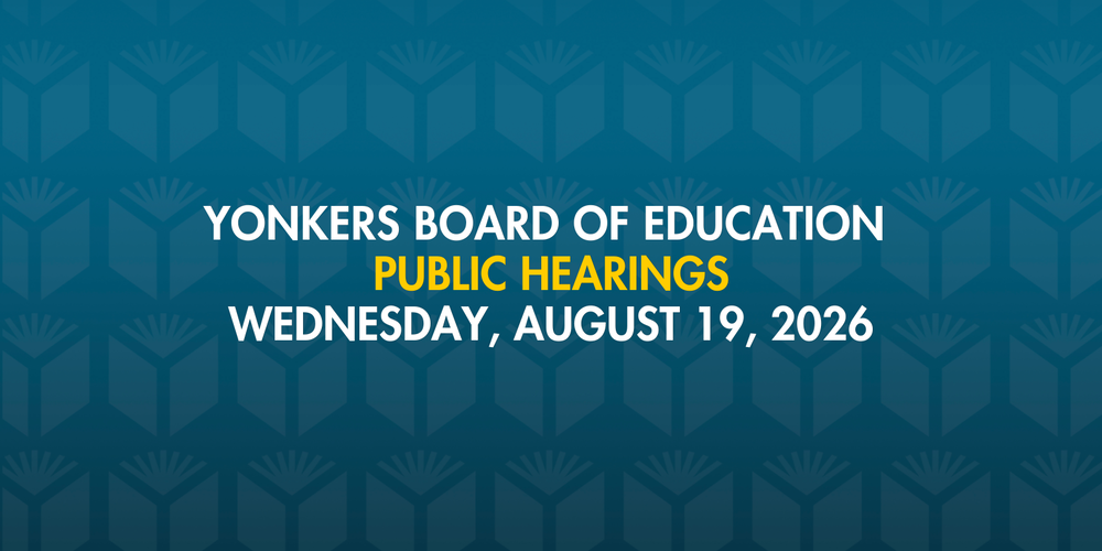 Yonkers Board of Education Public Hearings