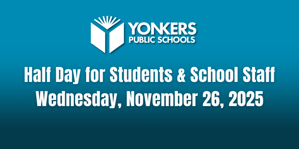 Half Day for Students & School Staff Wednesday, November 26, 2025