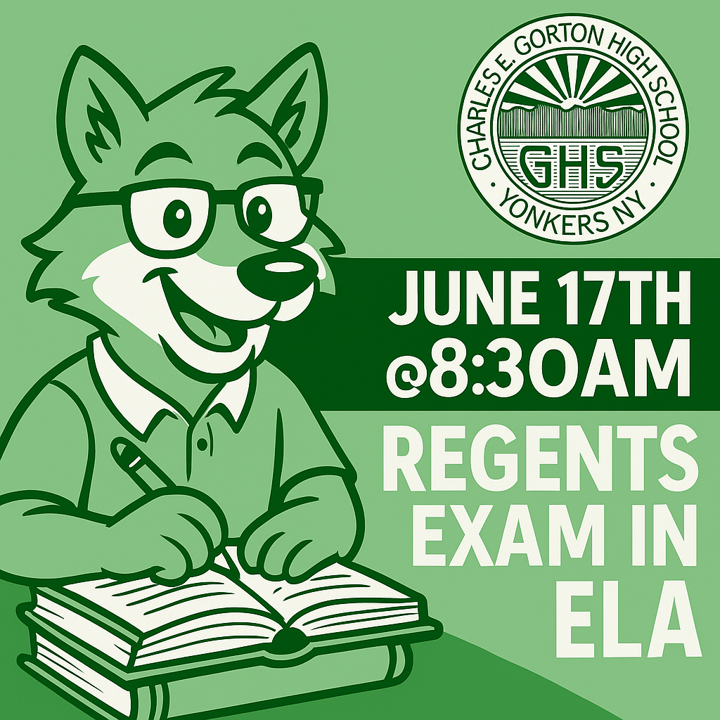 studious wolf explaining regents in ELA is tomorrow, june 17th at 8:30 am.