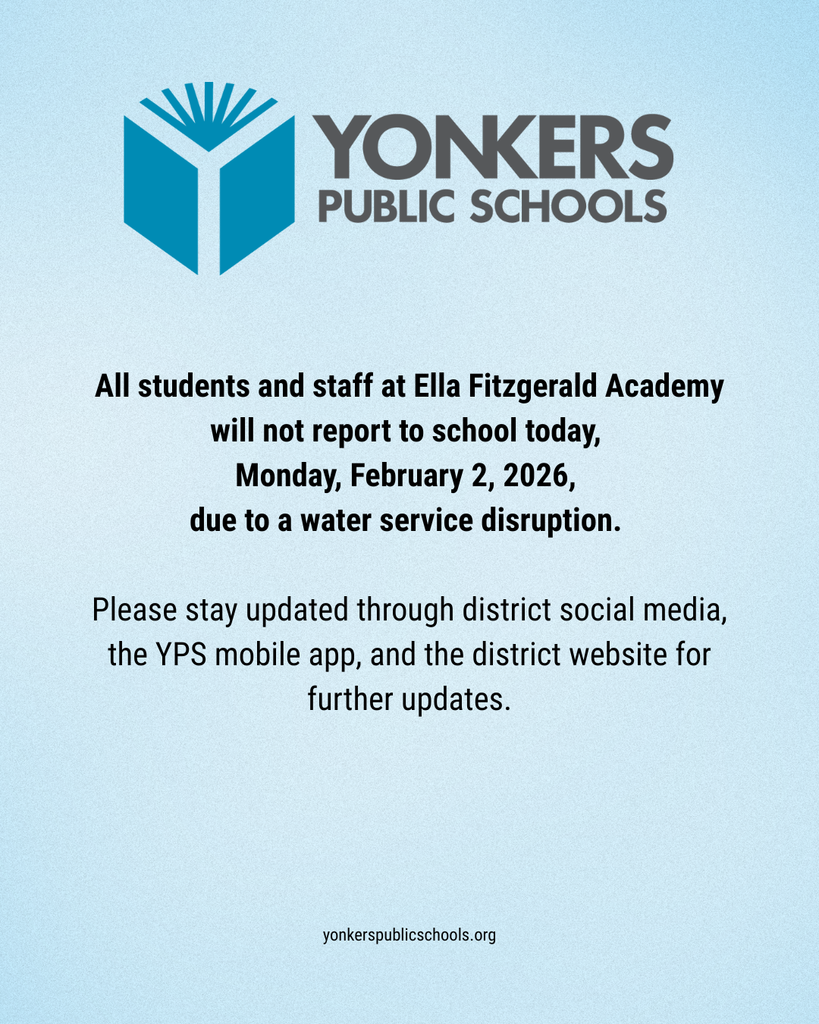 All students and staff at Ella Fitzgerald Academy will not report to school today,  Monday, February 2, 2026,  due to a water service disruption.   Please stay updated through district social media, the YPS mobile app, and the district website for further updates.