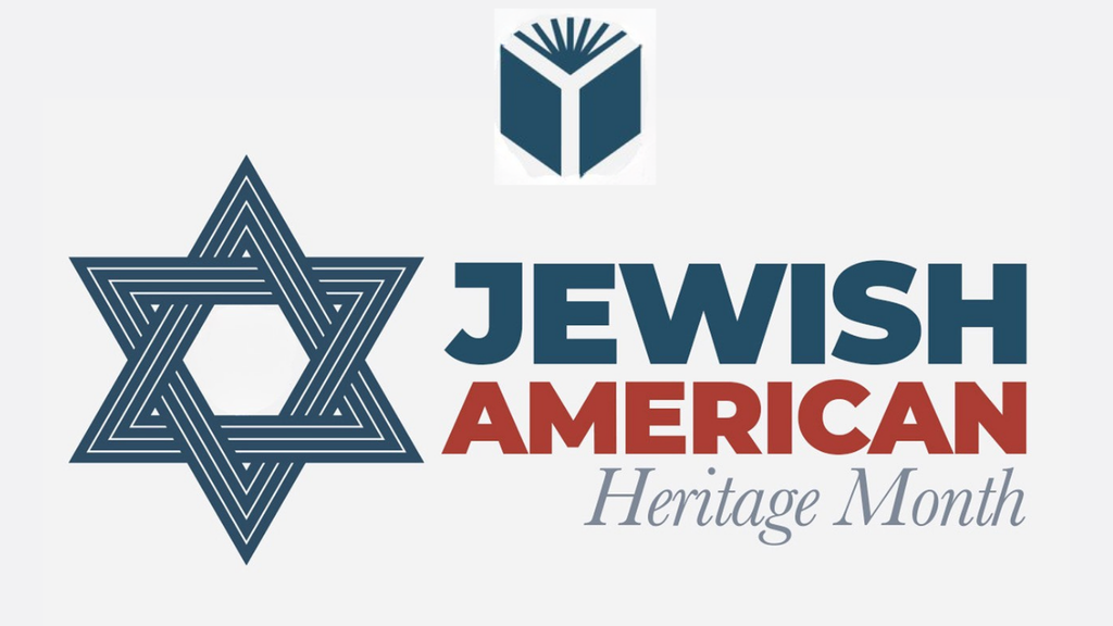 Jewish American Heritage Month