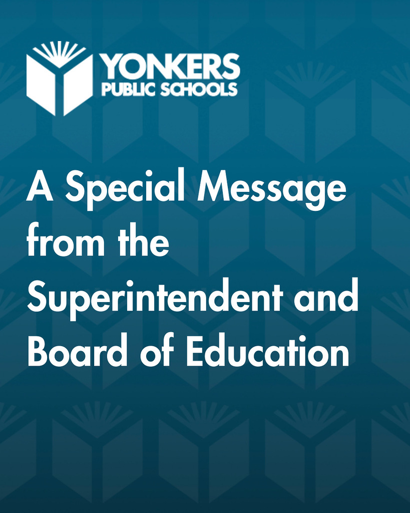 Special Message from the Superintendent and Board of Education