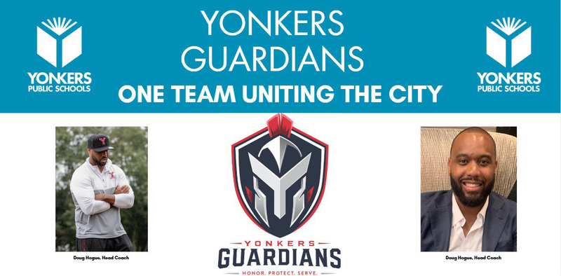 Yonkers Guardians promotional graphic featuring the team embelm and two images of Head Coach Doug Hogue beneath the headline, "One Team Uniting the City."