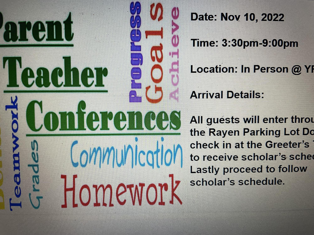 Parent - Teacher Conferences Date: Nov 10, 2022 Time: 3:30pm-9:00pm | Youngstown  Rayen Early College High School