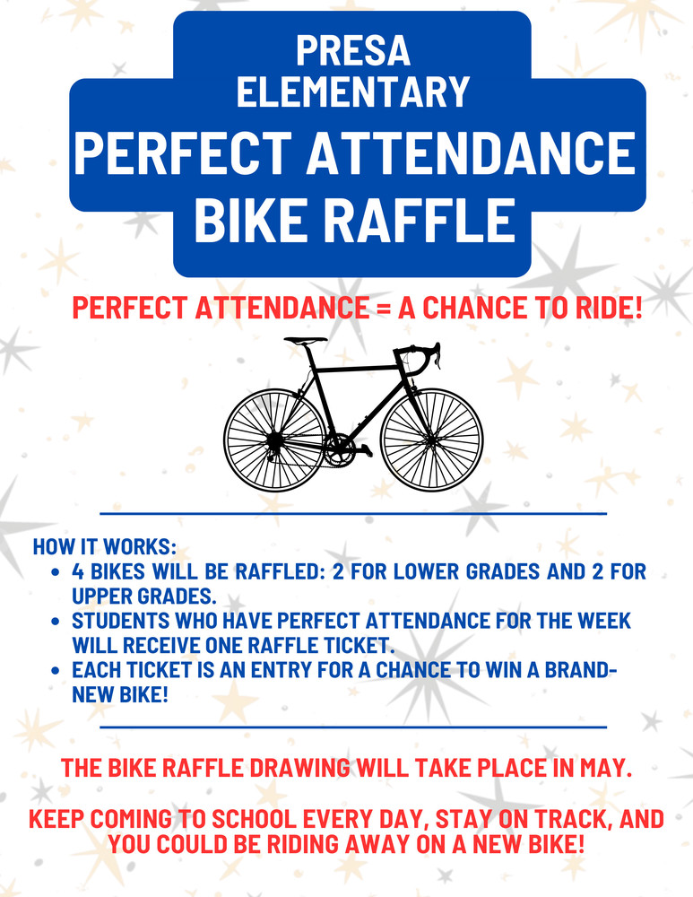Bike Raffle Flyer for Perfect Attendance explains how it works and the drawing will be in May