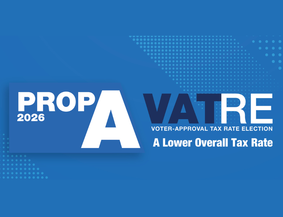 Graphic for Prop A 2026 VATRE (Voter-Approval Tax Rate Election) stating "A Lower Overall Tax Rate" on a blue background.