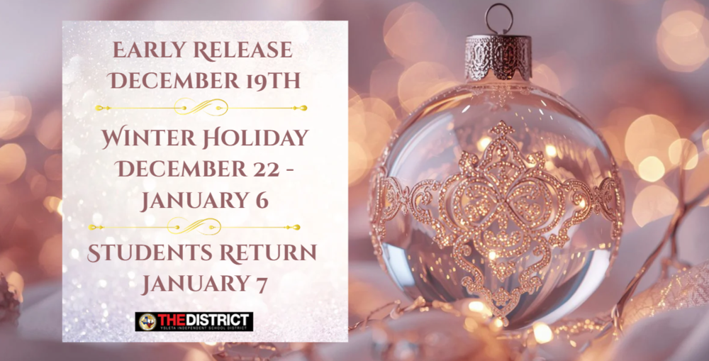Early Release - Winter Holiday and Student Return