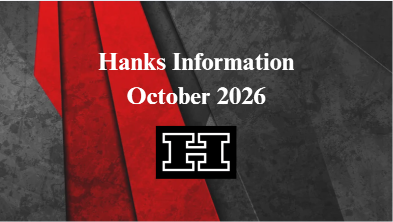 Hanks Information for October 2026