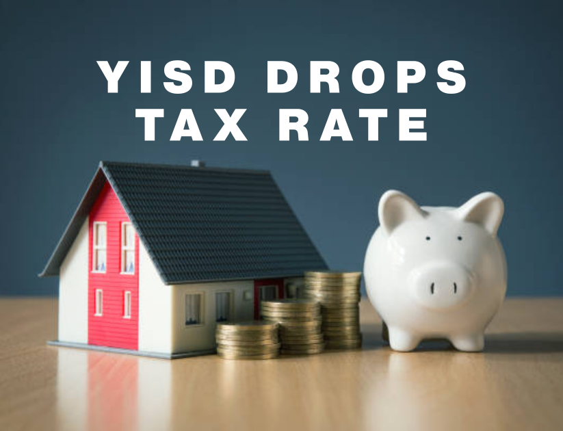 YISD Drops Tax Rate