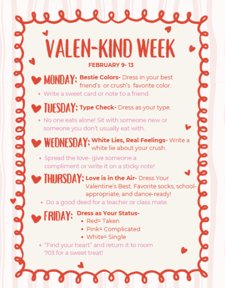 Valen-Kind Week February 9 - 13