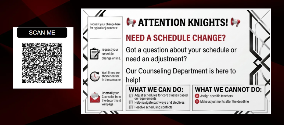 Need a Schedule Change, Scan this QR Code or Speak to Your Counselor