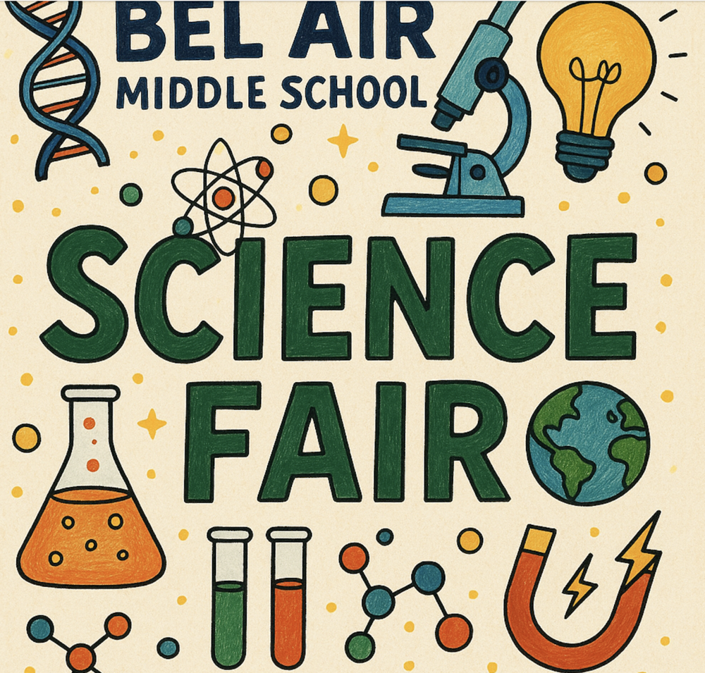 Bel Ai r Middle School Science Fair Information