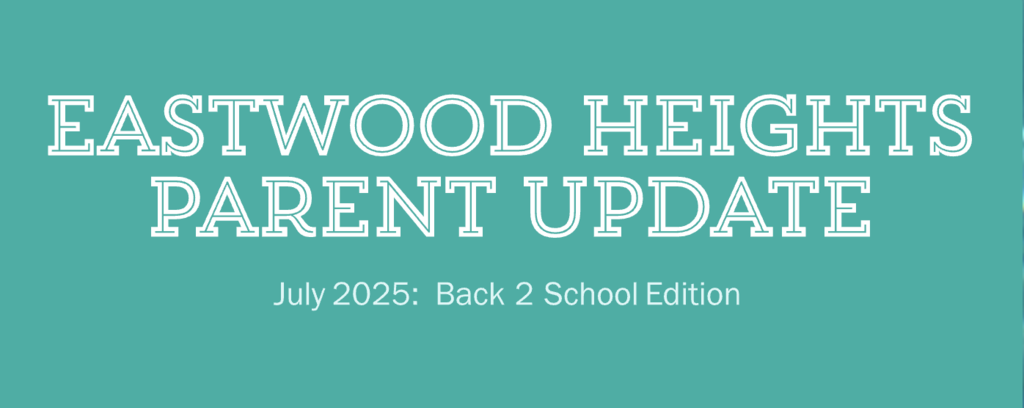 Eastwood Heights Summer Newsletter