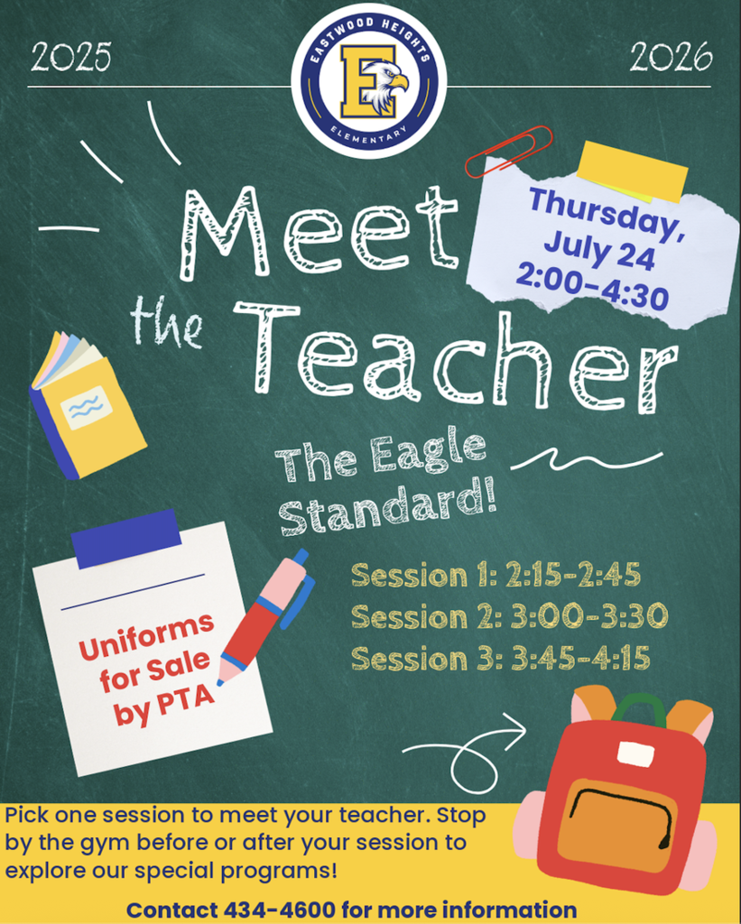 Get ready for the 2025-2026 school year at our "Meet the Teacher" event!  🗓️ Thursday, July 24th ⏰ 2:00 PM - 4:30 PM  Choose one session to connect with your child's teacher:  Session 1: 2:15 - 2:45 PM  Session 2: 3:00 - 3:30 PM  Session 3: 3:45 - 4:15 PM  ✨ Bonus: Visit the gym for special programs & PTA uniform sales!  We can't wait to welcome you! 👋
